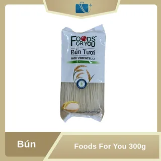 Bún Tươi Foods For You 300g