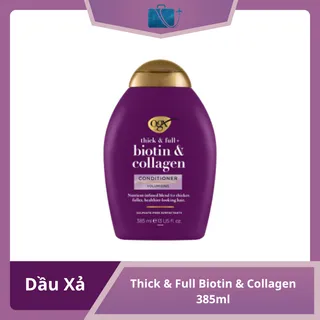 Dầu Xả OGX Thick & Full Biotin & Collagen 385ml