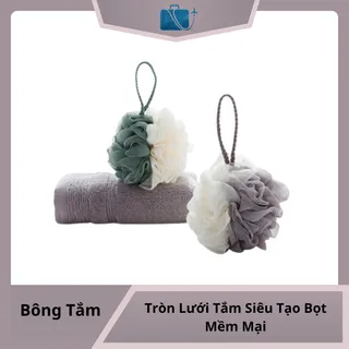 Bông Tắm Tròn Lưới Tắm Siêu Tạo Bọt