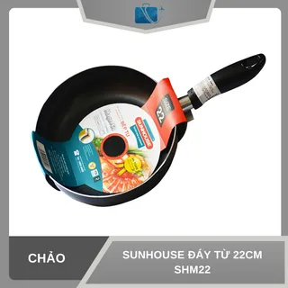CHẢO SUNHOUSE ĐÁY TỪ 22CM SHM22