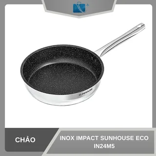 CHẢO INOX IMPACT SUNHOUSE ECO IN24M5