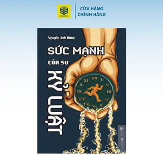 Sách Sức Mạnh Của Sự Kỷ Luật – SBOOKS