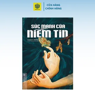 Sách Sức Mạnh Của Niềm Tin – SBOOKS