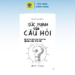 Sách Sức Mạnh Của Câu Hỏi – SBOOKS